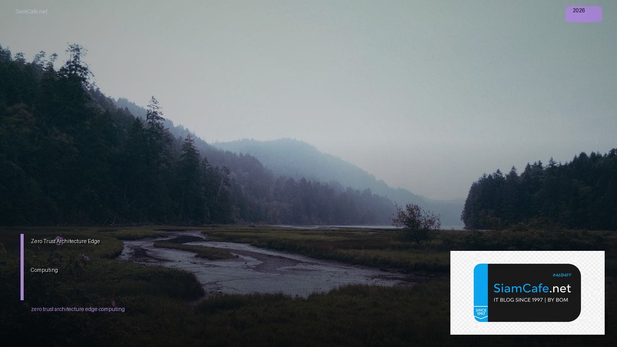 zero trust architecture edge computing