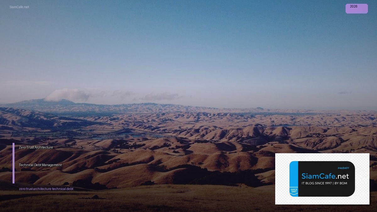 zero trust architecture technical debt management