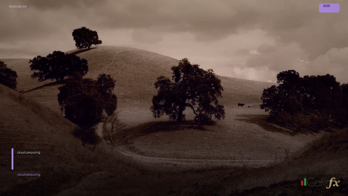 ระบบ ปฏิบัติการ ของ cloud computing คือ — คู่มือฉบับสมบูรณ์ 2026 | SiamCafe Blog