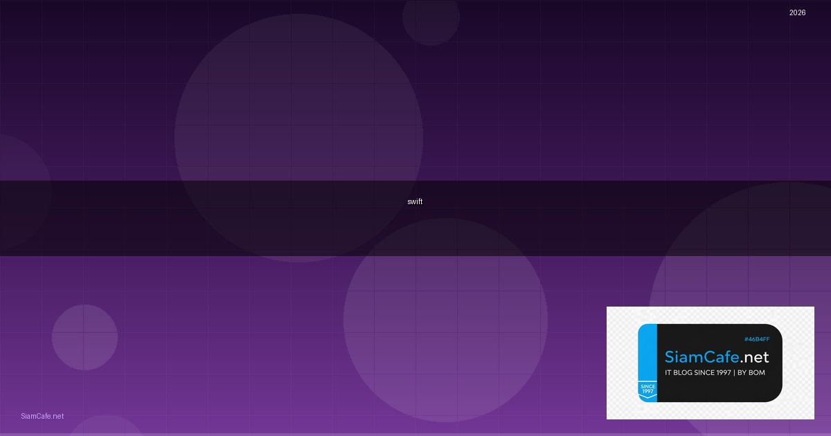 หมายเลข swift กรุงไทย — ทุกสิ่งที่ต้องรู้ในปี 2026 | SiamCafe Blog