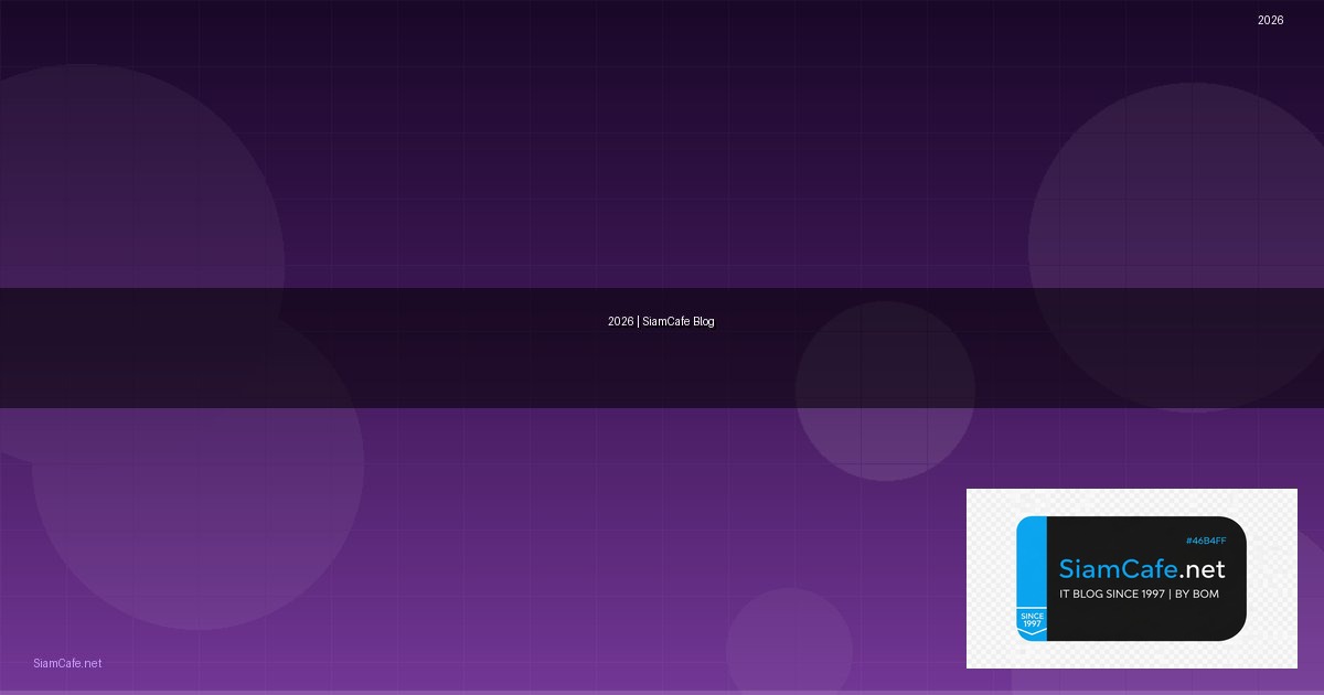 เงินแต่ละประเทศ — ทุกสิ่งที่ต้องรู้ในปี 2026 | SiamCafe Blog